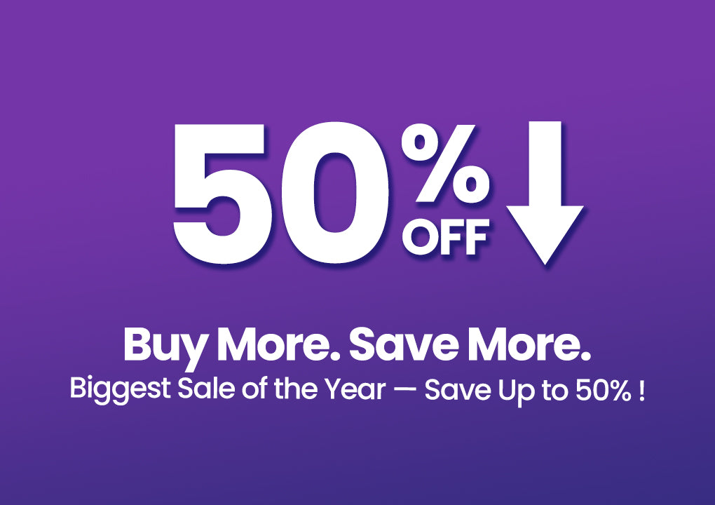 Biggest Sale of the Year
Save up to 50%!