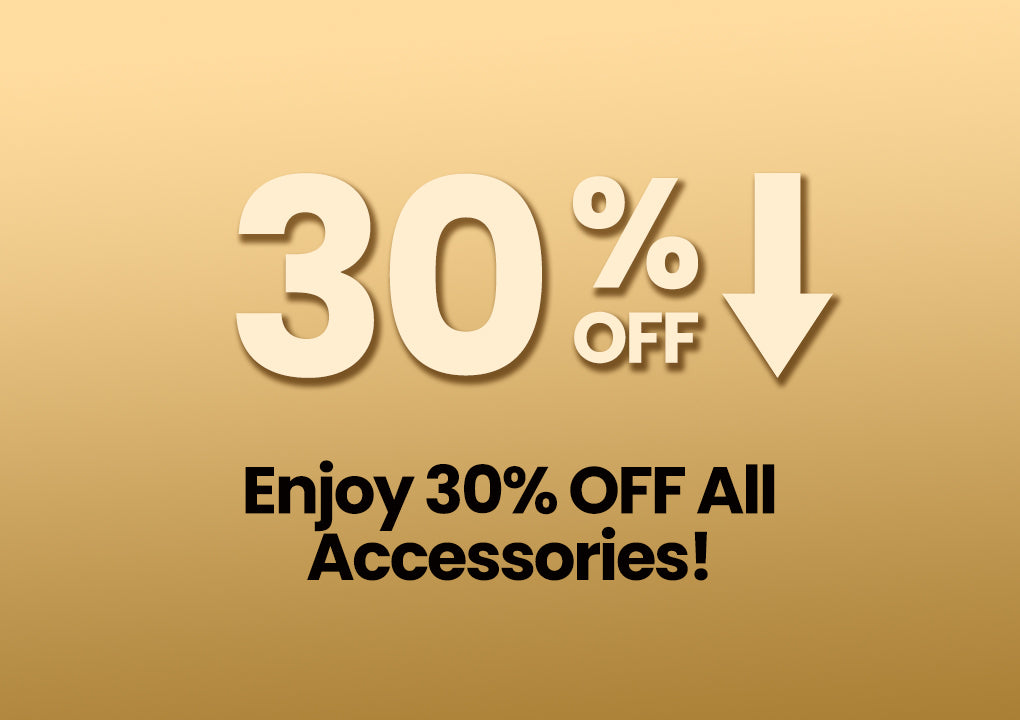 30% OFF of All Accessories